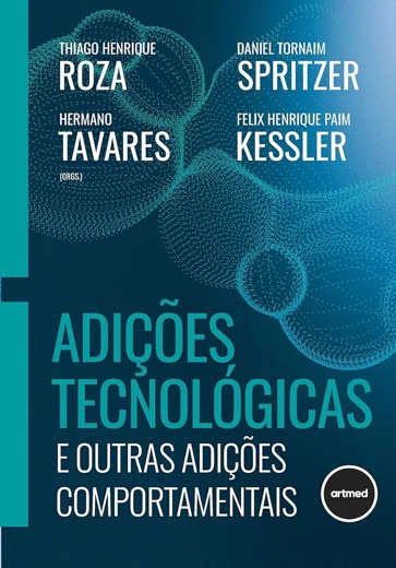 Capa do livro Adições Tecnológicas e outras adições comportamentais (Artmed)